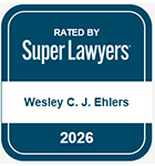 Rated By Super Lawyers | Wesley C. J. Ehlers | 2026